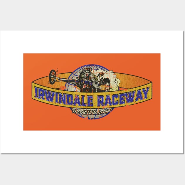 Irwindale Raceway Action Strip Globe 1965 Wall Art by JCD666